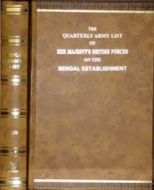 Quarterly Army List of Her Majesty's British and Indian Forces