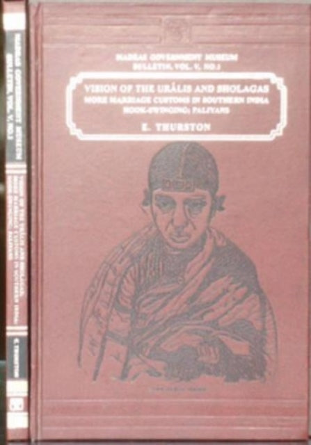 Vision of the Uralis and Sholagas: More Marriage Customs in Southern India - Hook-swinging, Paliyans