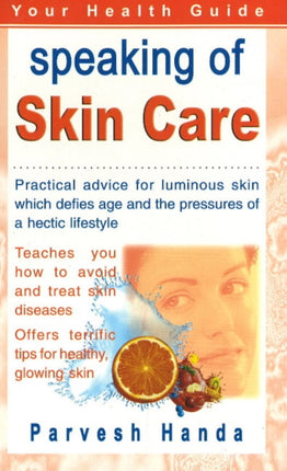 Speaking of Skin Care: Your Health Guide