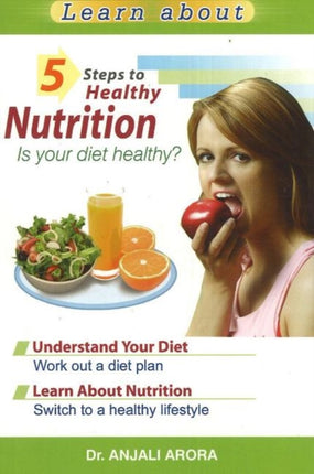 5 Steps to Healthy Nutrition: Is Your Diet
