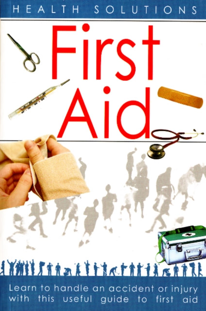 First Aid: Health Solutions