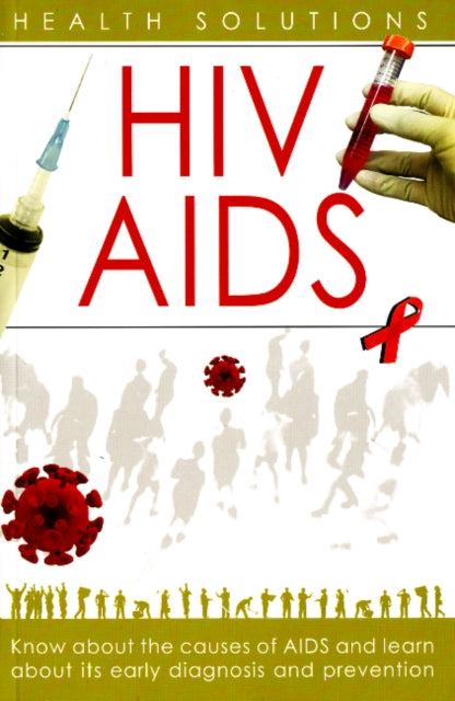 HIV / AIDS: Health Solutions