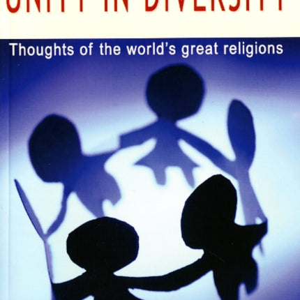 Sterling Book of Unity in Diversity: Thoughts of the World's Great Religions