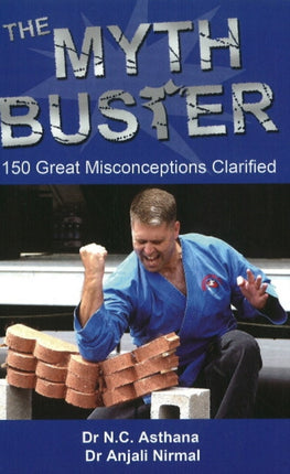 Myth Buster: 150 Great Misconceptions Clarified