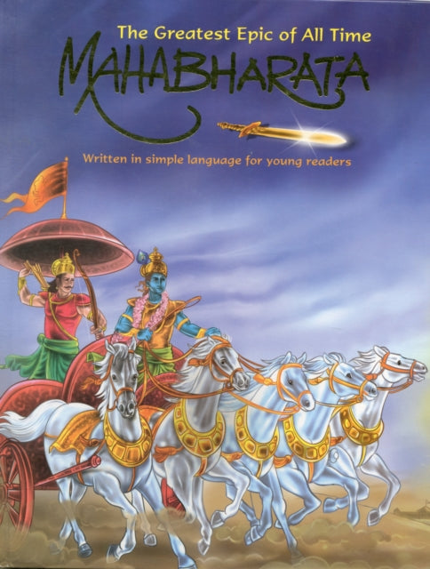 Mahabharata: Greatest Epic of All Time