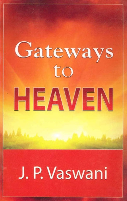 Gateways to Heaven