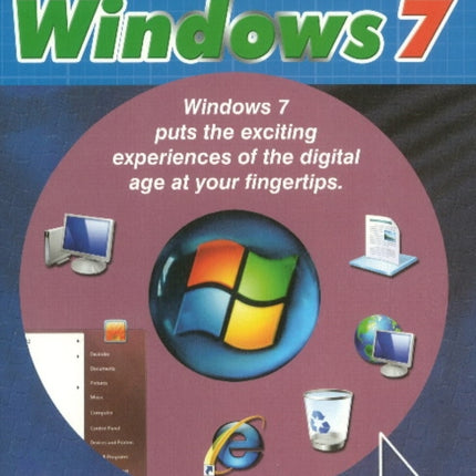 Drag & Drop Windows 7: Windows 7 Puts the Exciting Experiences of the Digital Age at Your Fingertips