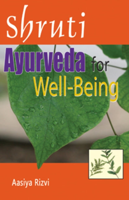 Shruti: Ayurveda for Well-Being