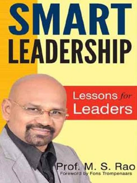 Smart Leadership: Lessons for Leaders