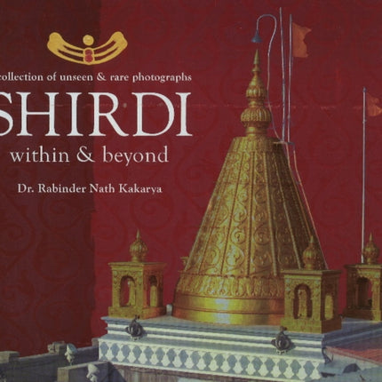 Shirdi: Within & Beyond