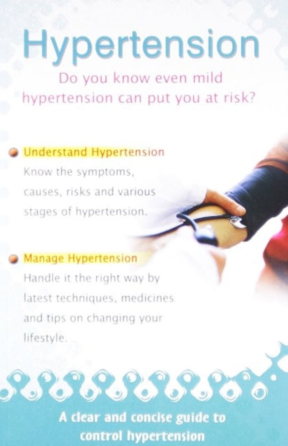 Hypertension: Do You Know Even Mild Hypertension Can Put You At Risk