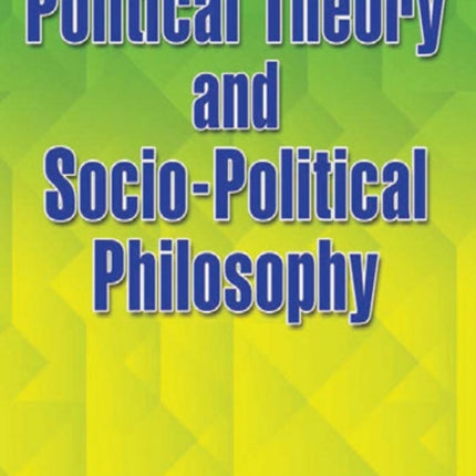 Political Theory & Socio-Political Philosophy