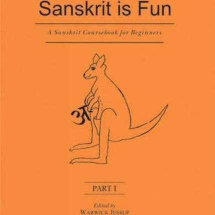 A Sanskrit Coursebook for Beginners: Pt. 1