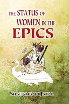 The Status of Women in the Epics