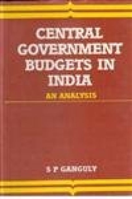 Central Government Budgets in India: An Analysis