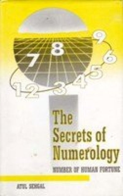 The Secrets of Numerology