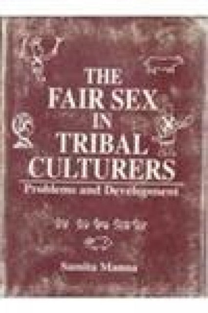 Fair Sex in Tribal Culture