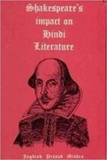 Shakespeare's Impact on the Hindi Language