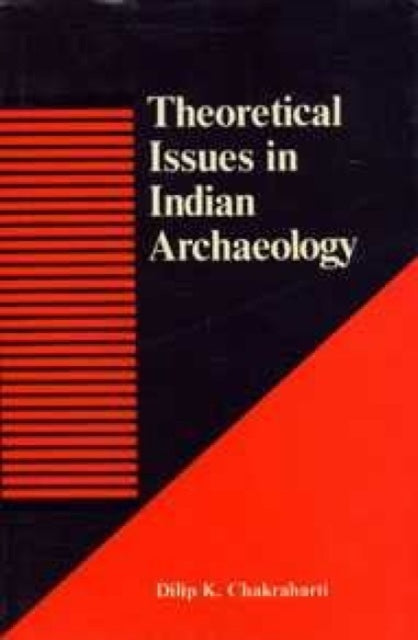 Theoretical Issues in Indian Archaeology