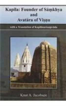 Kapila: Founder of Samkhya and Avatara of Visnu