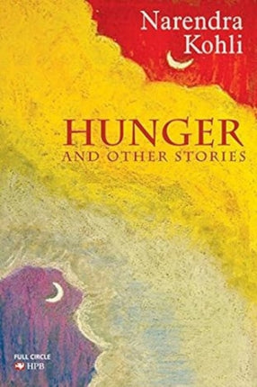 Hunger and Other Stories