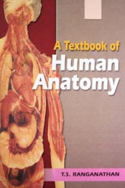 A Textbook of Human Anatomy