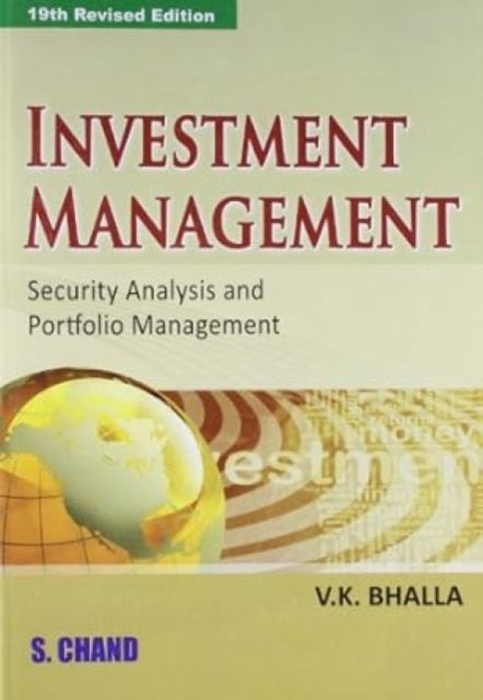 Investment Management: Security Analysis and Portfolio Management