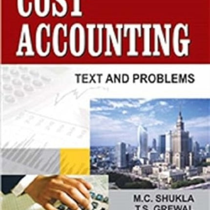 Cost Accounting: Texts and Problems