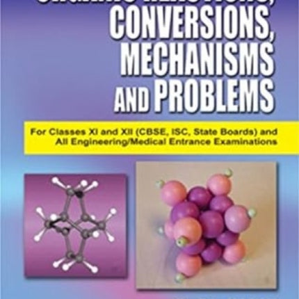 Organic Reactions, Conversions, Mechanisms and