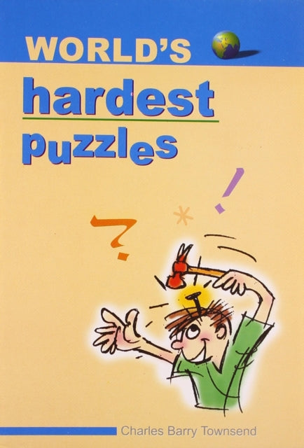 World's Hardest Puzzles