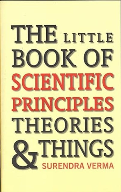 Little Book of Scientific: Principles, Theories and Things