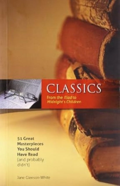 Classics: from the Iliad to Midnight's Children