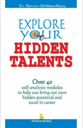 Explore Your Hidden Talents