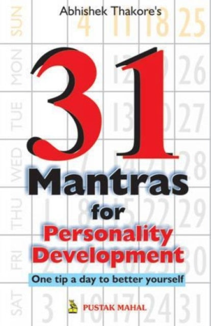 31 Mantras for Personality Development: One Step a Day to Better Yourself