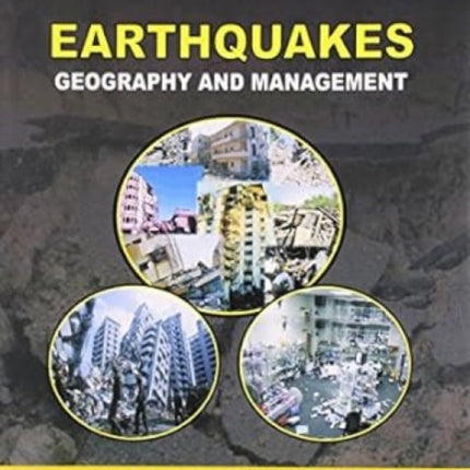 Earthquakes Geography and Management