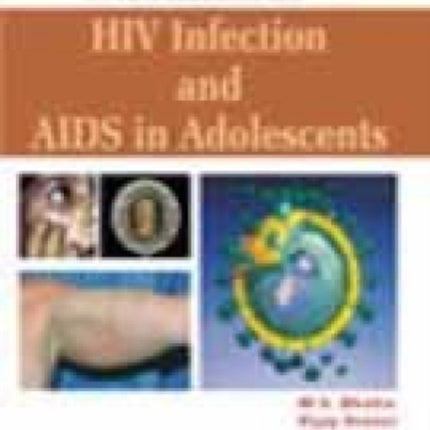 A Textbook on HIV Infection and AIDS in Adolescents