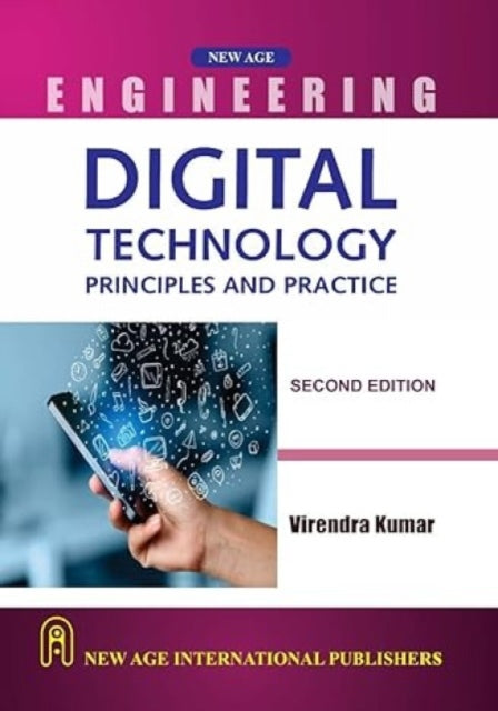 Digital Technology: Principles and Practice