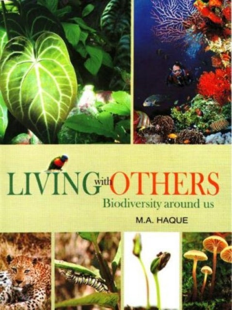 Living with Others: Biodiversity Around Us