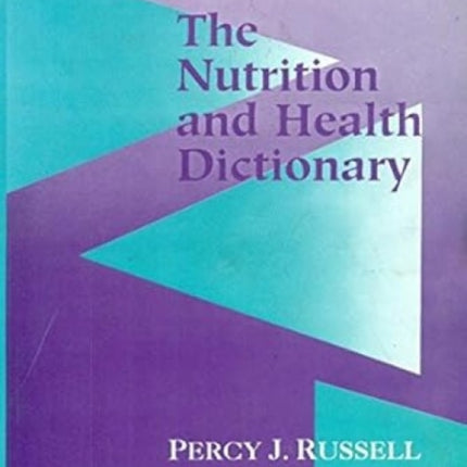 Nutrition and Health Dictionary