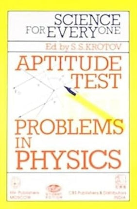 Science for Everyone: Aptitude Test Problems in Physics