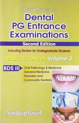 Short Notes for Dental PG Entrance Examinations: Basic Sciences