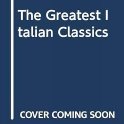 The Greatest Italian Classics