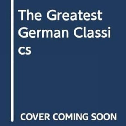 The Greatest German Classics