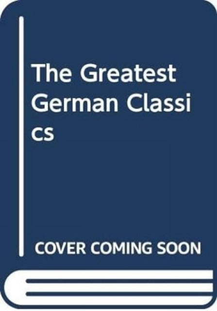 The Greatest German Classics