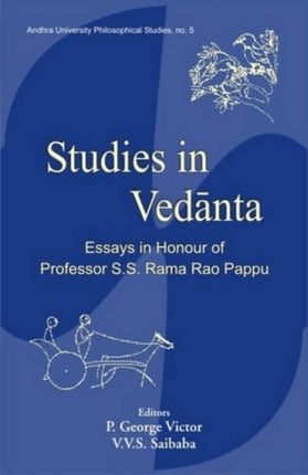 Studies in Vedanta: Essays in Honour of Professor S.S. Rama Rao Pappu