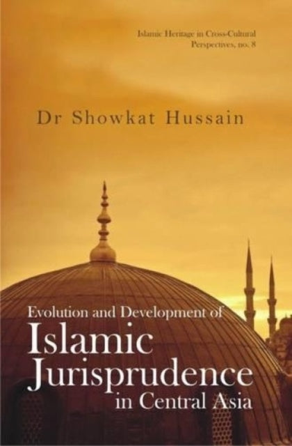 Evolution and Development of Islamic Jurisprudence in Central Asia