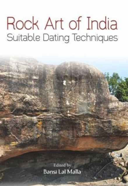 Rock Art of India: Suitable Dating Techniques