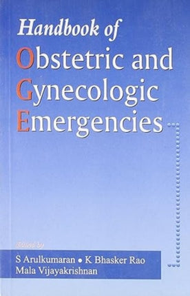 Handbook of Obstetric and Gynecologic Emergencies