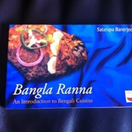 Bangla Ranna: An Introduction to Bengali Cuisine