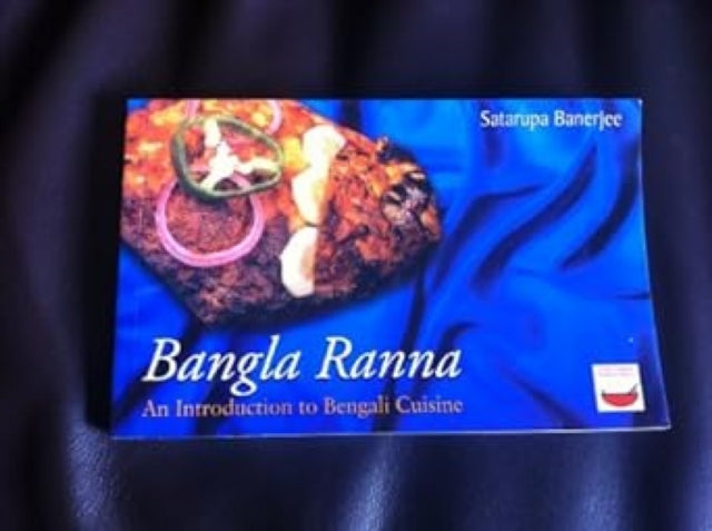 Bangla Ranna: An Introduction to Bengali Cuisine